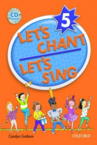 Könyv Let's Chant, Let's Sing: 5: CD Pack Carolyn Graham