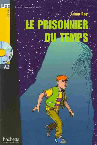 Könyv Le prisonnier du temps - Livre & CD audio Adam Roy