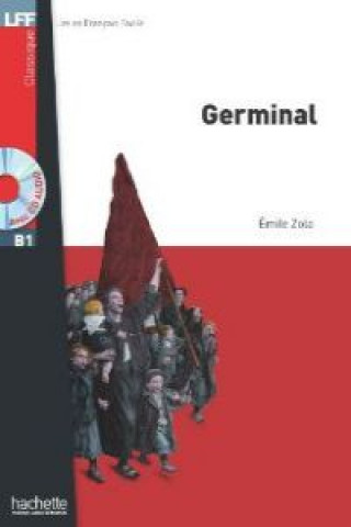 Книга LFF B1 - GERMINAL + CD Emilie Zola