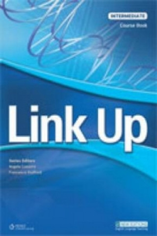 Kniha Link Up Intermediate: Workbook Francesca Stafford