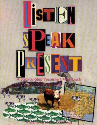 Kniha Listen, Speak, Present Martha Graves Cummings