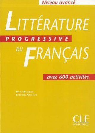 Könyv Littérature Progressive du francais - Livre de l'él?ve ( Niveau avancé) N. Blondeau