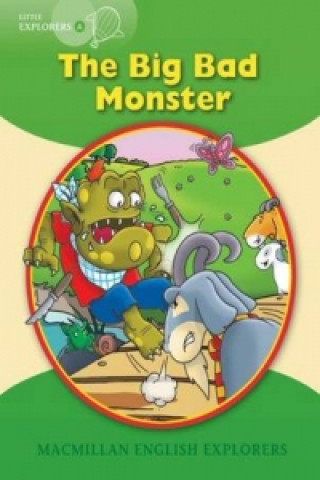 Kniha Little Explorers A: The big, bad monster Gill Munton