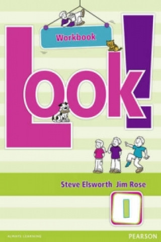 Könyv Look! 1 Workbook Steve Elsworth