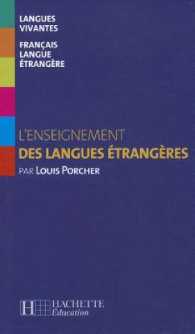 Könyv L'ENSEIGNMENET DES LANGUES ETRANGERES Louis Porcher