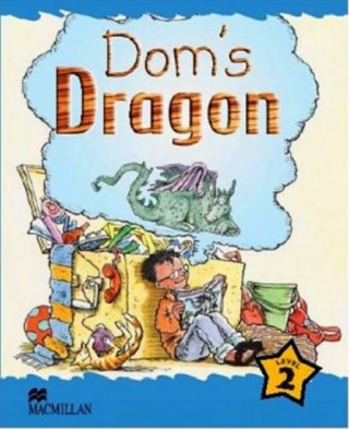 Könyv Macmillan Children's Readers Dom's Dragon International Level 2 Yvonne Cooke