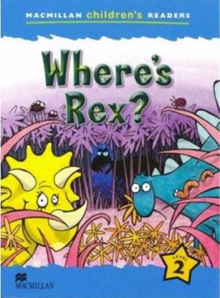 Kniha Macmillan Children's Reader Where's Rex? International Level 2 Paul Shipton
