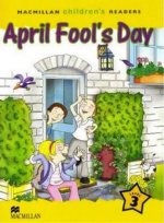 Carte Macmillan Children's Readers April Fool's Day International Level 3 Angeles Peinador