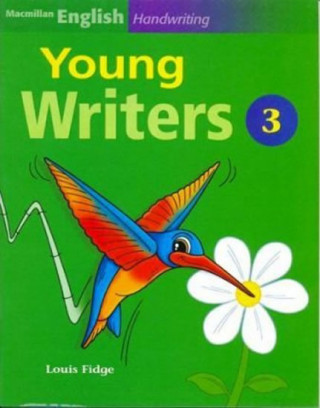 Könyv Young Writers 3 Louis Fidge