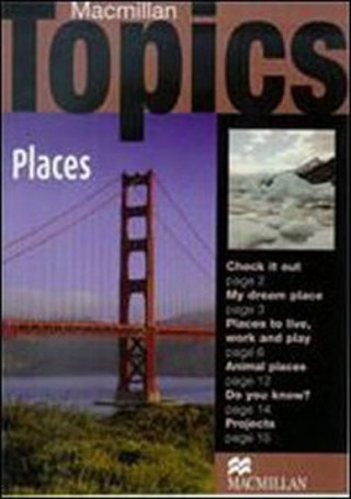 Kniha Macmillan Topics Places Beginnner Reader Susan Holden