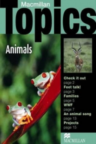 Carte Macmillan Topics Animals Beginner Plus Reader Susan Holden
