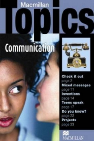 Carte Macmillan Topics Communication Pre Intermediate Reader Susan Holden