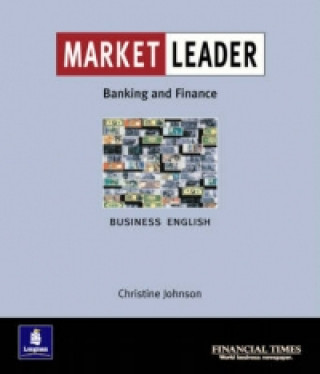Carte Market Leader:Business English with The Financial Times In Banking & Finance Christine Johnson
