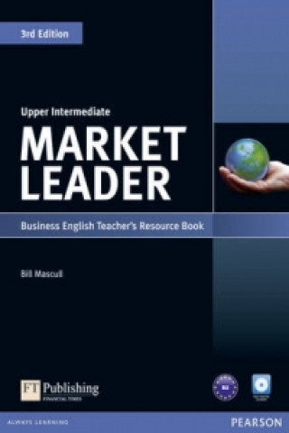 Książka Market Leader 3rd Edition Upper Intermediate Teacher's Resource Book and Test Master CD-ROM Pack Bill Mascull