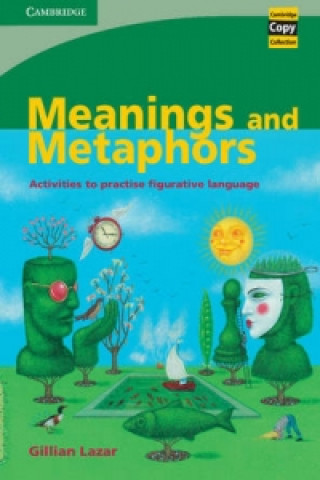 Kniha Meanings and Metaphors Gillian Lazar