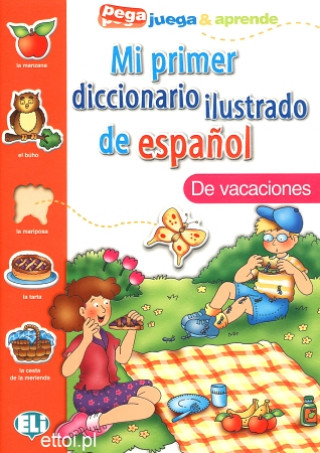Könyv Mi Primer Diccionario Ilustrado de Espanol Joy Olivier