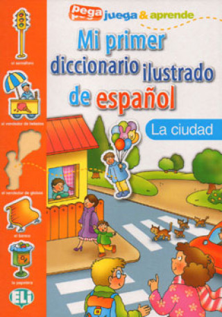 Knjiga Mi Primer Diccionario Ilustrado de Espanol Joy Olivier