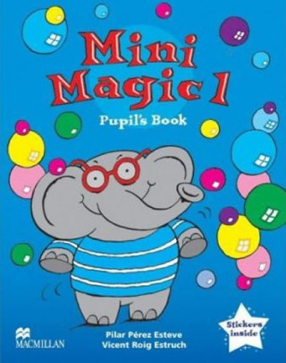 Kniha Mini Magic 1 Pupil Book Pilar Perez Esteve