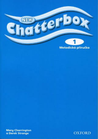 Книга NEW CHATTERBOX 1 TEACHER'S BOOK Czech Edition Derek Strange