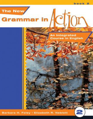 Kniha New Grammar in Action 2 Elizabeth R. Neblett