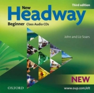 Hanganyagok New Headway: Beginner Third Edition: Class Audio CDs (2) John Soars