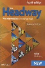 Könyv New Headway: Pre-Intermediate A2 - B1: Student's Book B Liz Soars