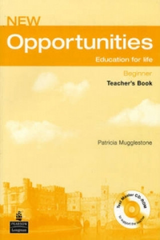 Kniha Opportunities Global Beginner Teachers Book Pack NE Patricia Mugglestone