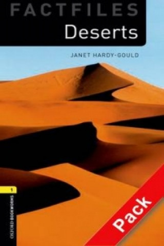 Könyv Oxford Bookworms Library Factfiles: Level 1:: Deserts audio CD pack Janet Hardy-Gould