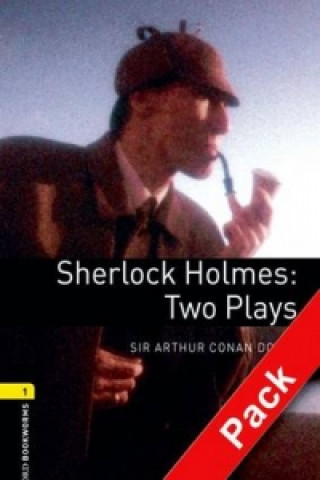 Könyv Oxford Bookworms Library: Level 1:: Sherlock Holmes: Two Plays audio CD pack Sir Arthur Conan Doyle