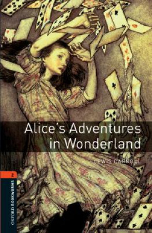 Könyv Oxford Bookworms Library: Level 2:: Alice's Adventures in Wonderland Lewis Carroll
