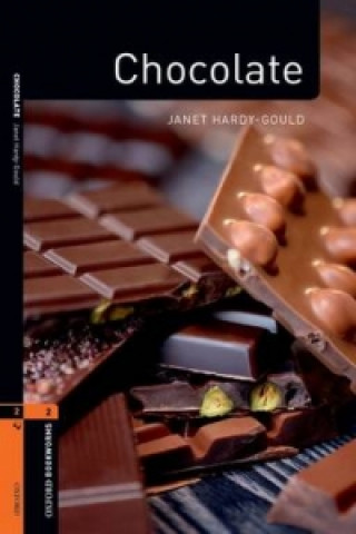 Könyv Oxford Bookworms Library Factfiles: Level 2:: Chocolate Janet Hardy-Gould
