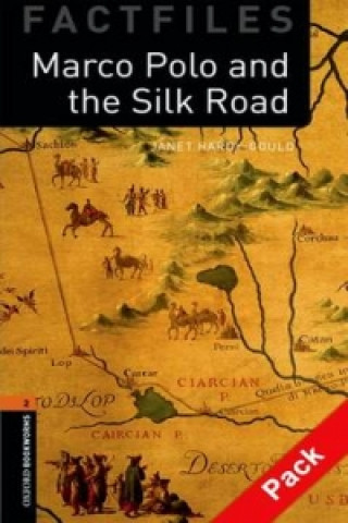 Könyv Oxford Bookworms Library Factfiles: Level 2:: Marco Polo and the Silk Road audio CD pack Janet Hardy-Gould