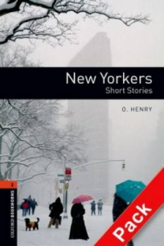 Könyv Oxford Bookworms Library: Level 2:: New Yorkers - Short Stories audio CD pack (American English) 