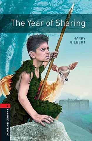 Книга Oxford Bookworms Library: Level 2:: The Year of Sharing Harry Gilbert