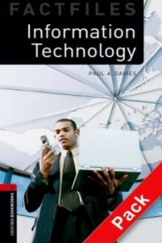 Книга Oxford Bookworms Library Factfiles: Level 3:: Information Technology audio CD pack Paul Davies