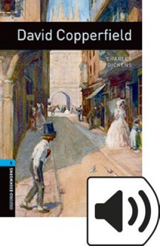 Книга Oxford Bookworms Library: Level 5:: David Copperfield Charles Dickens