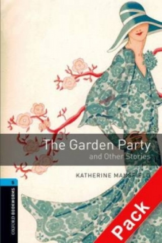 Könyv Oxford Bookworms Library: Level 5:: The Garden Party and Other Stories audio CD pack Katherine Mansfield