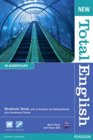 Carte New Total English Elementary Students' Book with Active Book and MyLab Pack Mark Foley