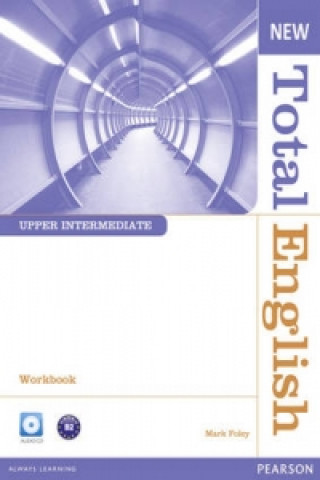 Книга New Total English Upper Intermediate Workbook without Key and Audio CD Pack Foley Mark