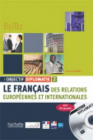 Kniha Objectif Diplomatie Michel Soignet