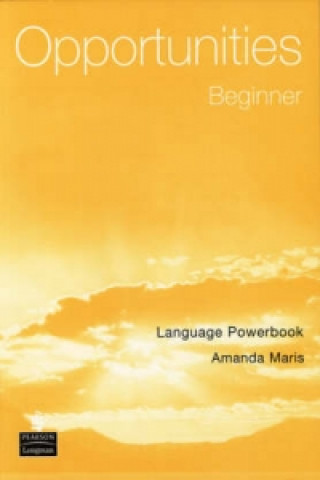Kniha Opportunities Beginner Global Language Powerbook Michael Harris