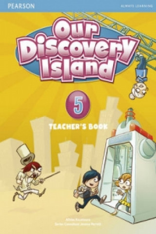 Könyv Our Discovery Island Level 5 Teacher's Book Alinka Kountoura