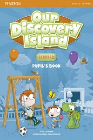 Carte Our Discovery Island Starter Student's Book Tessa Lochowski