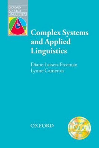 Kniha Complex Systems and Applied Linguistics Diane Larsen-Freeman