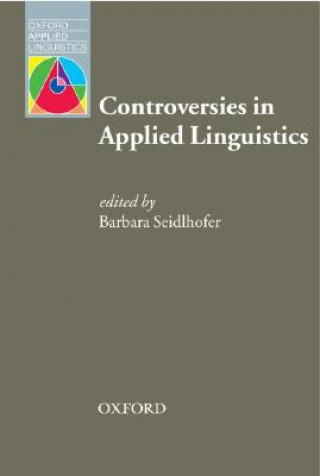 Kniha Controversies in Applied Linguistics Barbara Seidlhofer