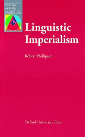 Kniha Linguistic Imperialism Robert Phillipson