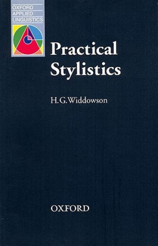 Könyv Practical Stylistics H.G. Widdowson