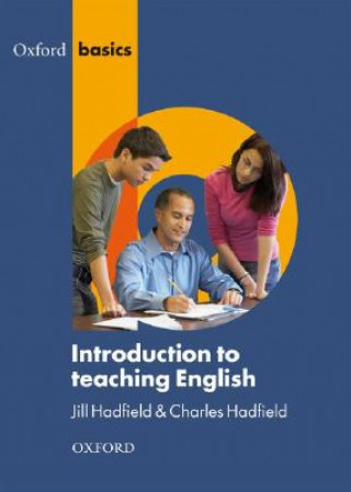 Knjiga Introduction to Teaching English Jill Hadfield