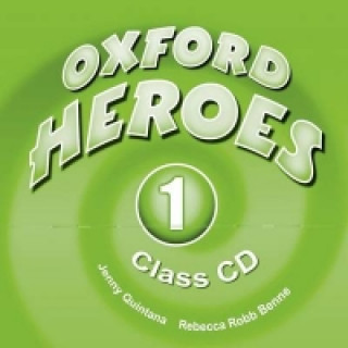 Hanganyagok Oxford Heroes 1 Class CD Jenny Quintana