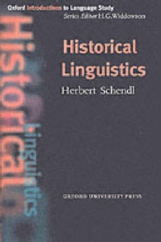 Könyv Historical Linguistics Herbert Schendl